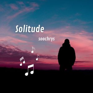Musique - Solitude soochrys