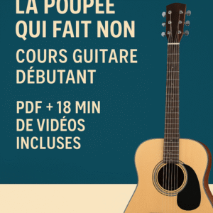 Cours de guitare la poupée qui fait non